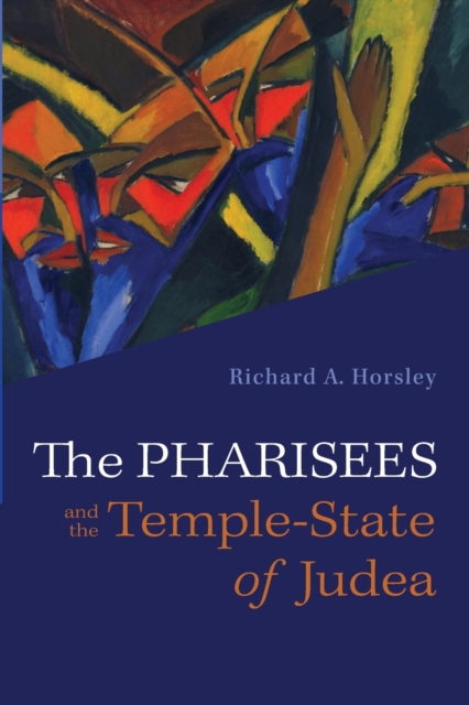 The Pharisees and the Temple-State of Judea, Paperback / softback Book