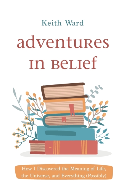 Adventures in Belief, Paperback / softback Book
