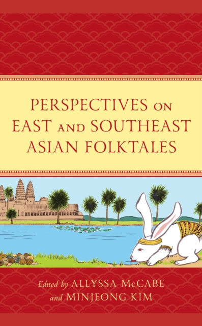 Perspectives on East and Southeast Asian Folktales, Paperback / softback Book