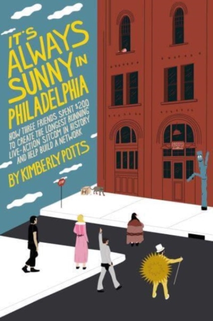 It's Always Sunny in Philadelphia, Hardback Book