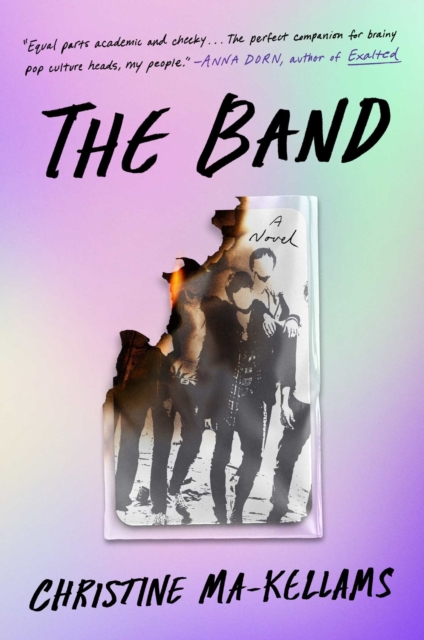 The Band : A Novel, EPUB eBook