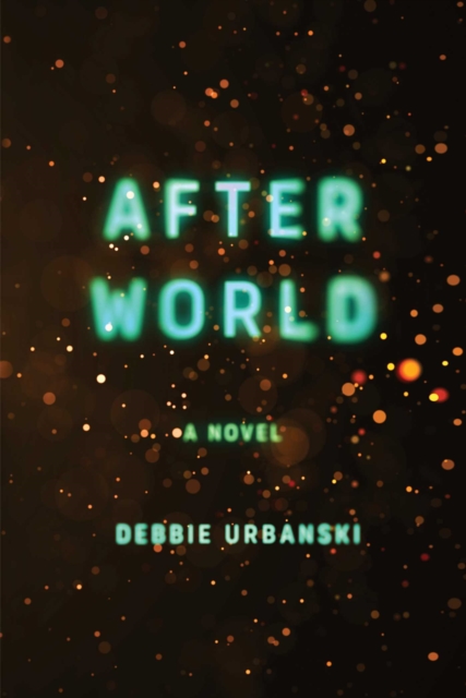 After World : A Novel, EPUB eBook