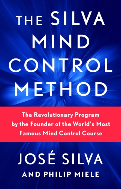 The Silva Mind Control Method, EPUB eBook