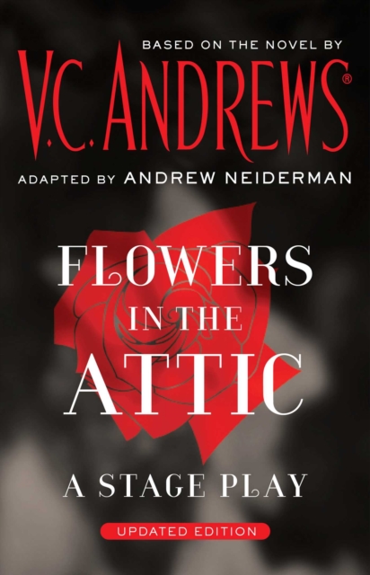 Flowers in the Attic: A Stage Play, EPUB eBook