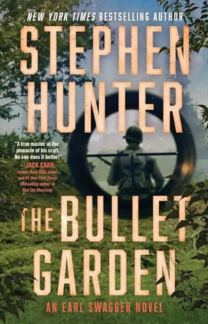 The Bullet Garden : An Earl Swagger Novel, Paperback / softback Book