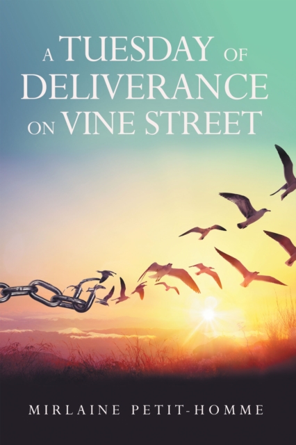 A TUESDAY OF DELIVERANCE ON VINE STREET, EPUB eBook