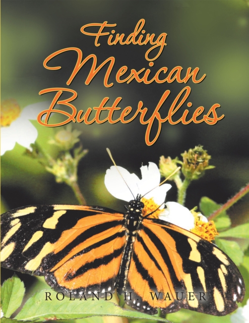 Finding Mexican Butterflies, EPUB eBook