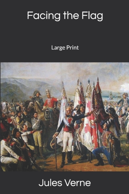Facing the Flag : Large Print, Paperback Book