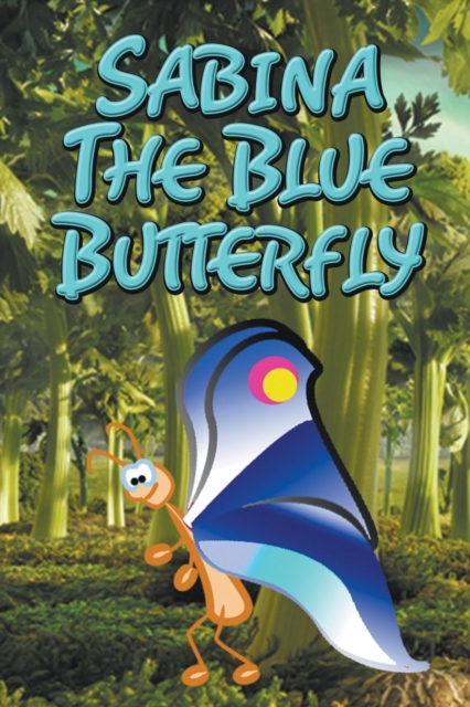 Sabina the Blue Butterfly, Paperback / softback Book