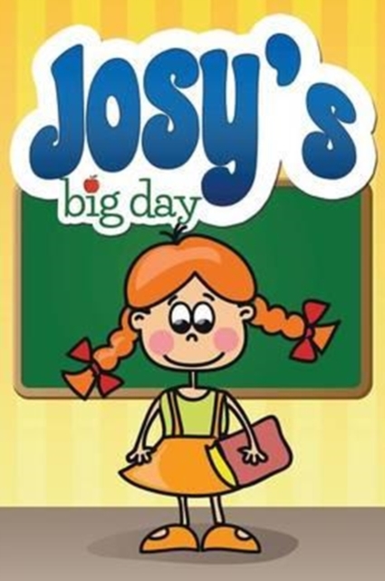 Josy's Big Day, Paperback / softback Book