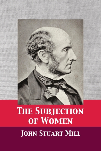 The Subjection of Women, Paperback / softback Book