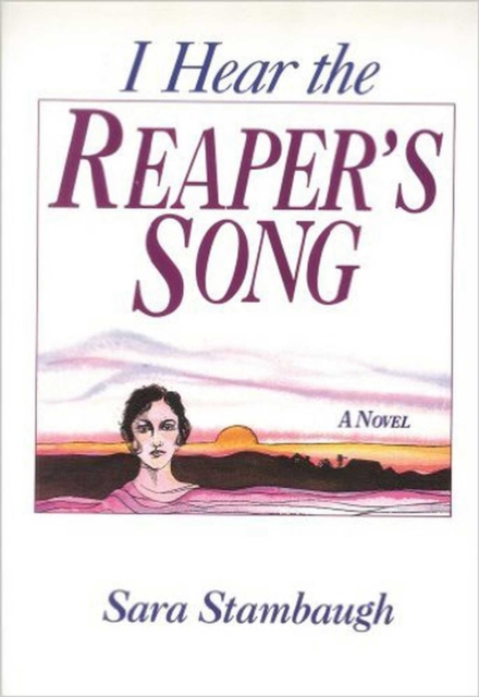 I Hear the Reaper's Song : A Novel, EPUB eBook