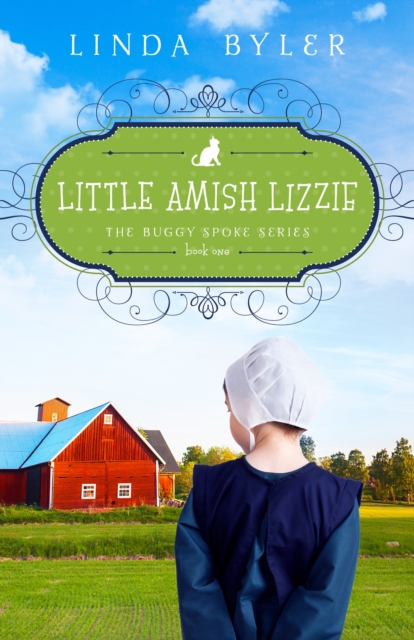 Little Amish Lizzie : The Buggy Spoke Series, Book 1, Paperback / softback Book