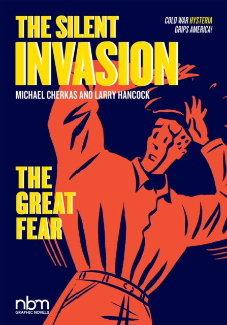 The Silent Invasion Vol. 2 : The Great Fear, Paperback / softback Book