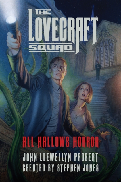 The Lovecraft Squad : All Hallows Horror: A Novel, Hardback Book