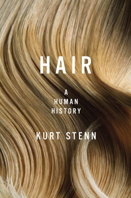 Hair : A Human History, Paperback / softback Book