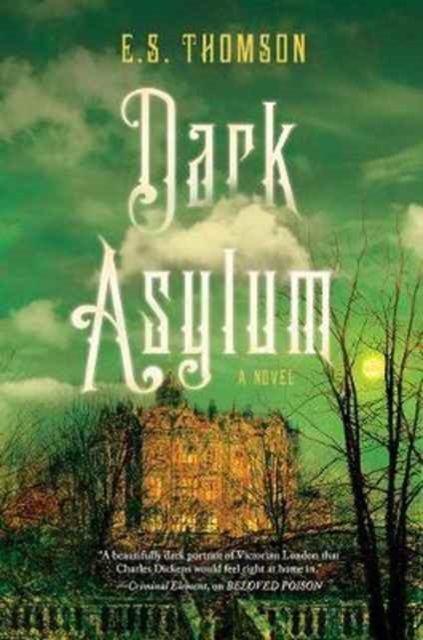 Dark Asylum : A Novel, Hardback Book