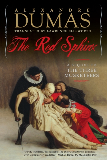 The Red Sphinx : A Sequel to The Three Musketeers, Paperback / softback Book