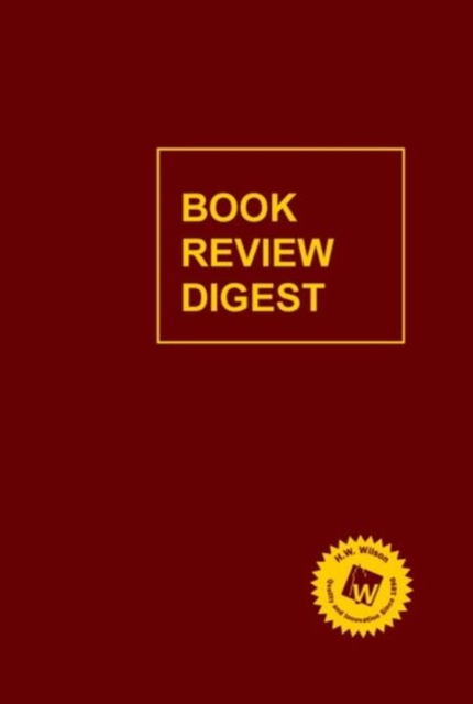 Book Review Digest, 2016 Annual Cumulation, Hardback Book