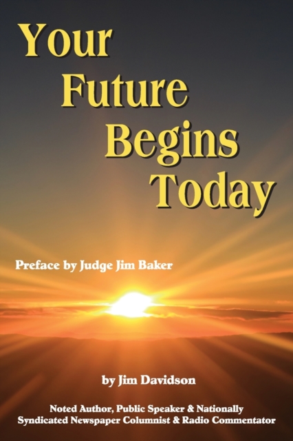 Your Future Begins Today, Paperback / softback Book
