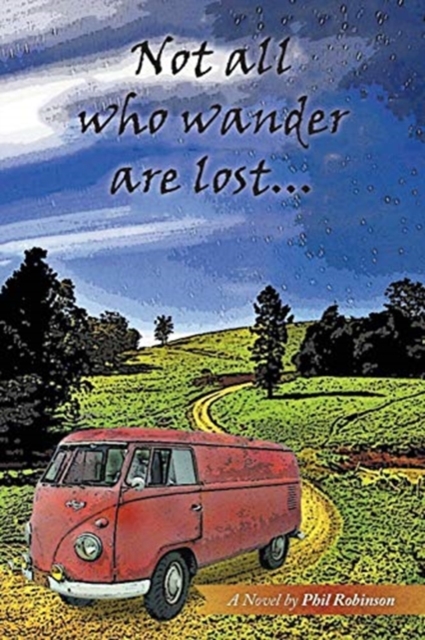 Not All Who Wander Are Lost..., Paperback / softback Book