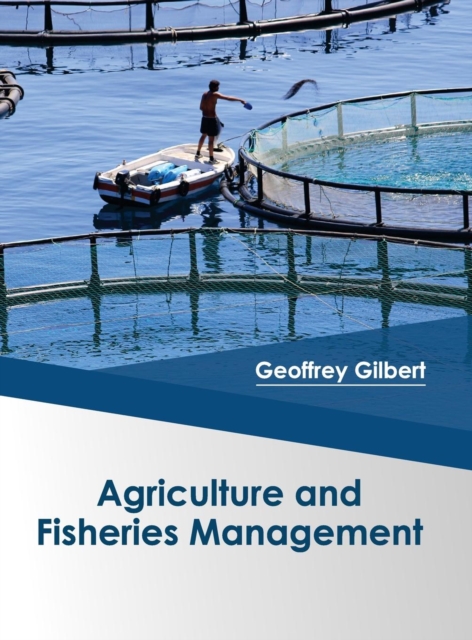 Agriculture and Fisheries Management, Hardback Book