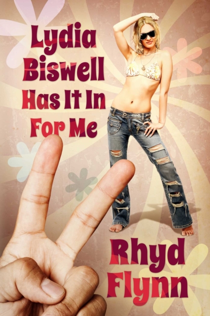 Lydia Biswell Has It In For Me, EPUB eBook