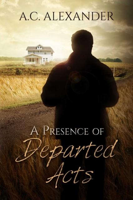 A Presence of Departed Acts, EPUB eBook
