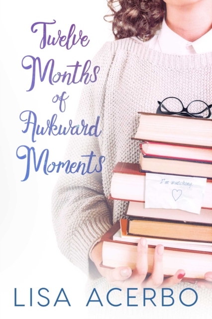 Twelve Months of Awkward Moments, EPUB eBook