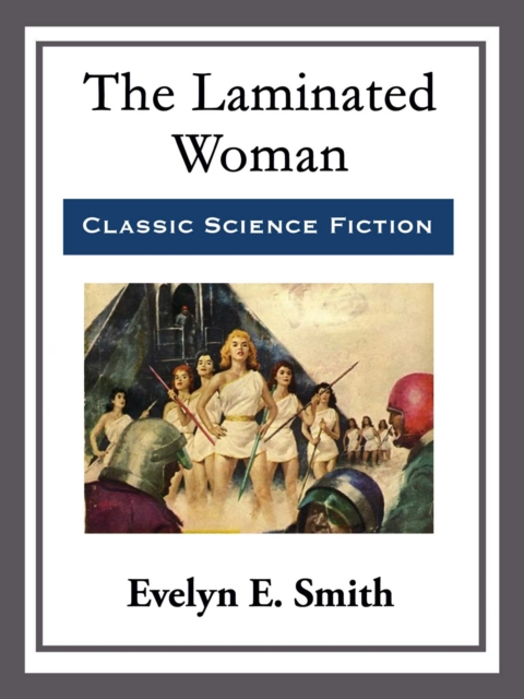 The Laminated Woman, EPUB eBook
