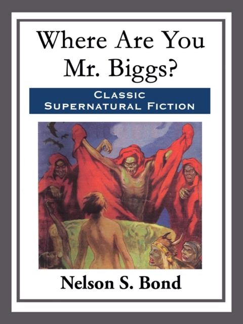 Where Are You Mr. Biggs?, EPUB eBook