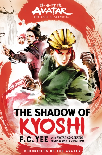 Avatar, The Last Airbender: The Shadow of Kyoshi (Chronicles of the Avatar Book 2), EPUB eBook