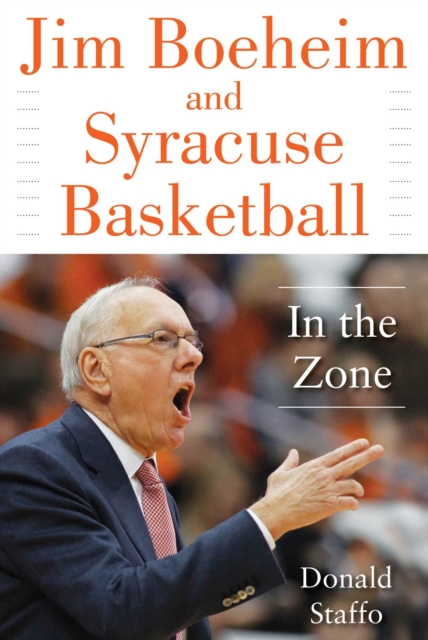 Jim Boeheim and Syracuse Basketball : In the Zone, EPUB eBook