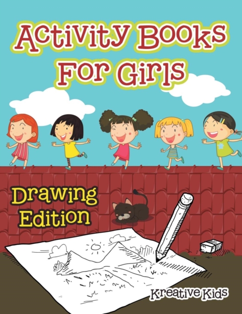 Activity Books For Girls Drawing Edition, Paperback / softback Book