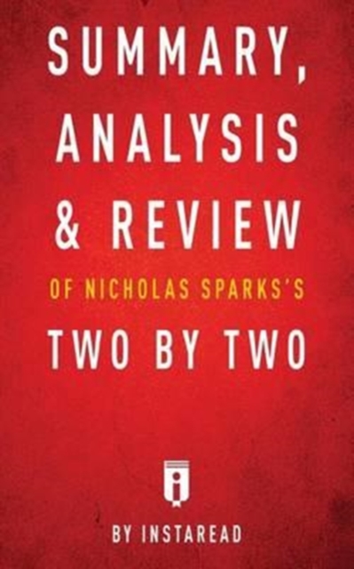 Summary, Analysis & Review of Nicholas Sparks's Two by Two by Instaread, Paperback / softback Book
