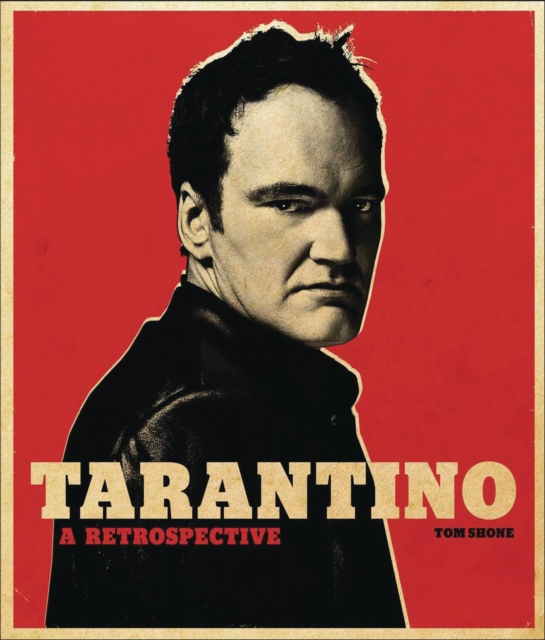 Tarantino: A Retrospective, Hardback Book