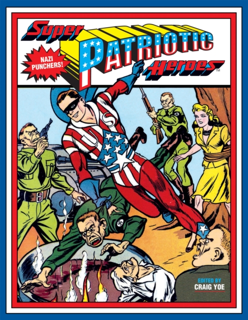 Super Patriotic Heroes, Hardback Book