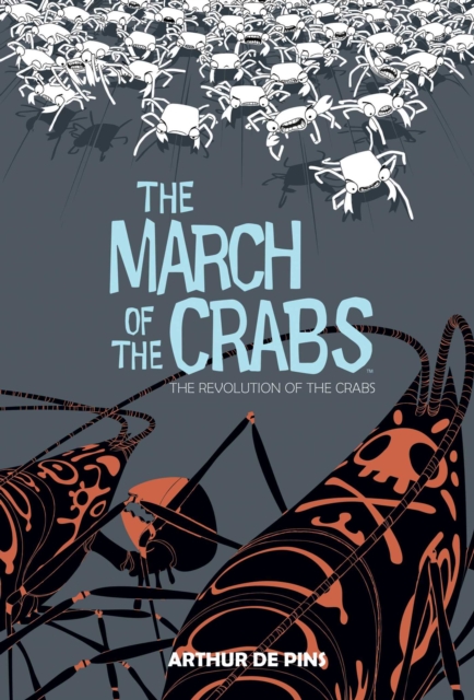 March of the Crabs Vol. 3, Hardback Book