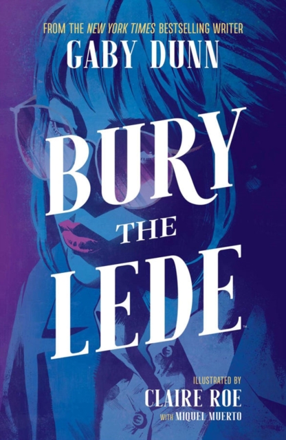 Bury the Lede, Paperback / softback Book