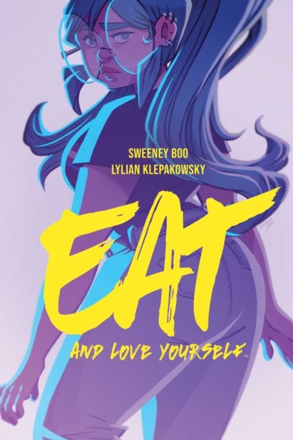 Eat, and Love Yourself, Paperback / softback Book