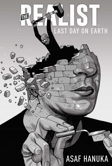 The Realist: The Last Day on Earth, Hardback Book