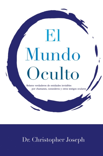 El Mundo Oculto, Paperback / softback Book