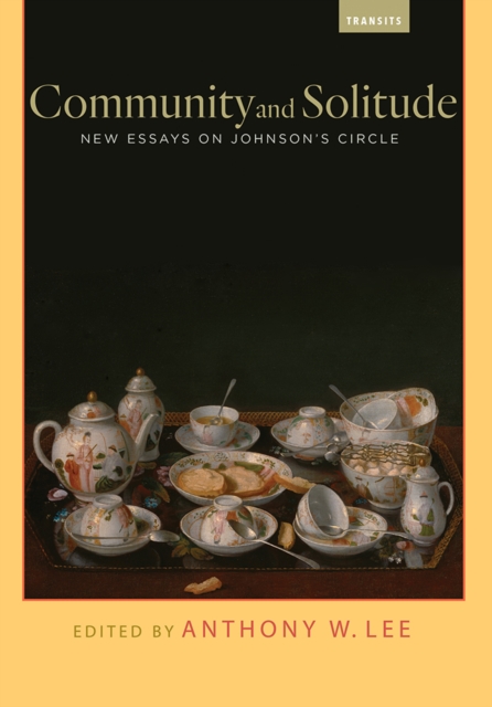 Community and Solitude : New Essays on Johnson's Circle, PDF eBook
