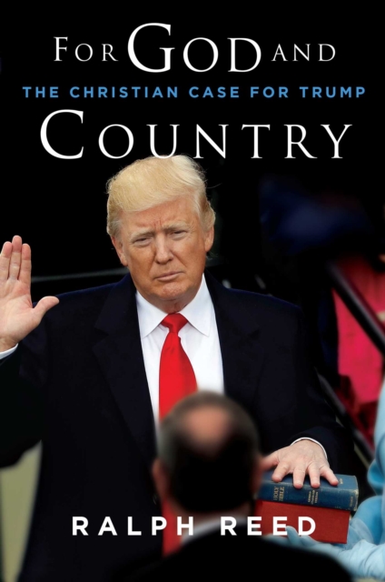 For God and Country : The Christian Case for Trump, EPUB eBook