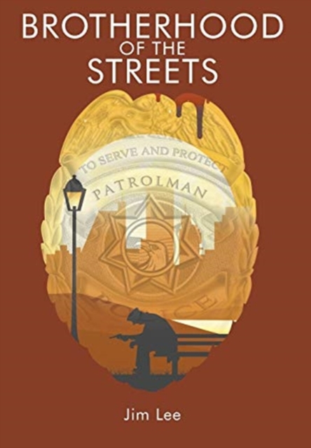 Brotherhood of the Streets, Hardback Book