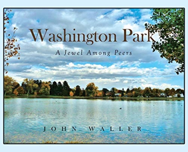 Washington Park : A Jewel Among Peers, Hardback Book