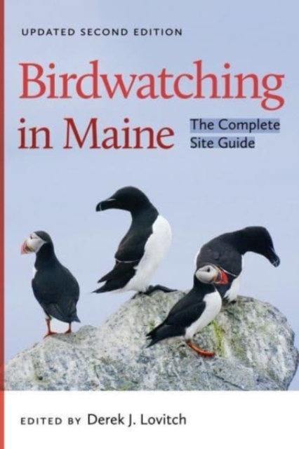 Birdwatching in Maine : The Complete Site Guide, Paperback / softback Book