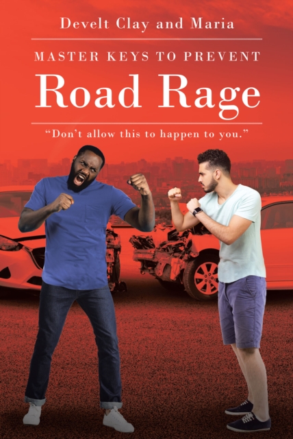 Master Keys to Prevent Road Rage, EPUB eBook