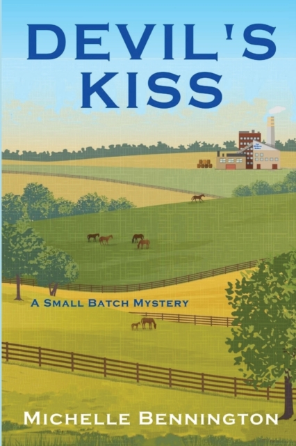 Devil's Kiss : A Small Batch Mystery, Paperback / softback Book