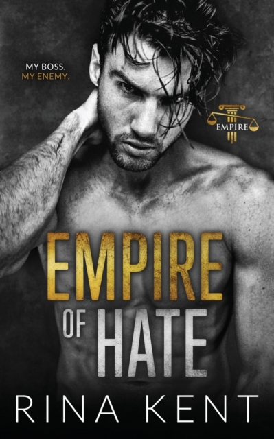 Empire of Hate : A Second Chance Enemies to Lovers Romance, Paperback / softback Book